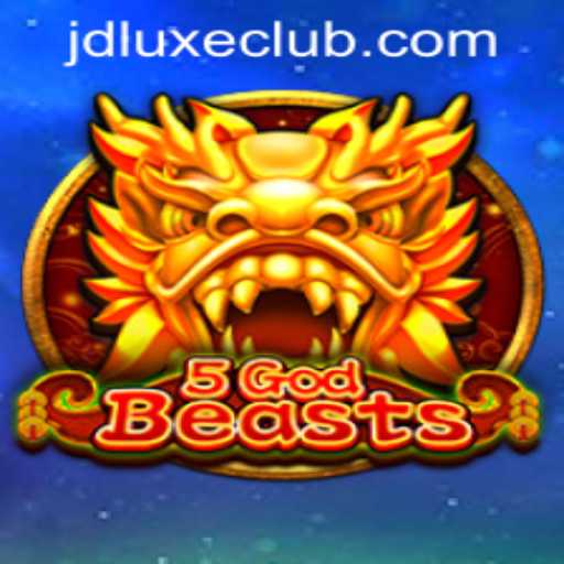 Discover the Thrilling World of 5GodBeasts at JD LUXE Casino