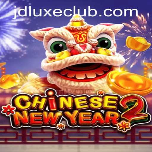 Experience the Excitement of CHINESENEWYEAR2 at JD LUXE Casino