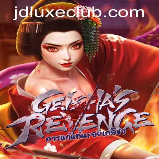 GeishasRevenge: A Thrilling Experience at JD LUXE Casino