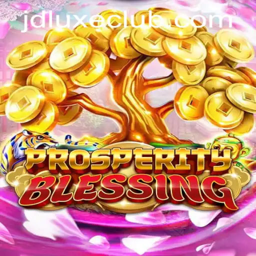 Exploring ProsperityBlessing: A New Sensation at JD LUXE Casino