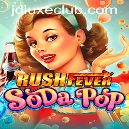 RushFeverSodaPop: Unleashing a Thrilling Gaming Experience at JD LUXE Casino