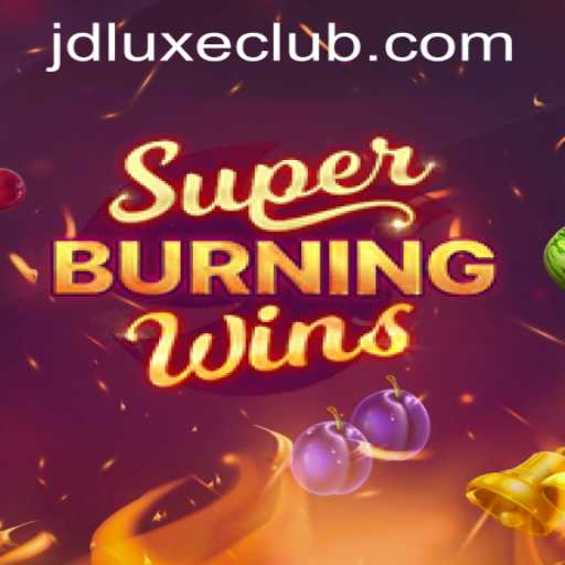 Exploring the Thrills of SuperBurningWins at JD LUXE Casino